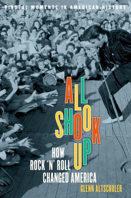 Pivotal Moments in American History - All Shook Up (ebook), Glenn C. Altschuler   bol.com