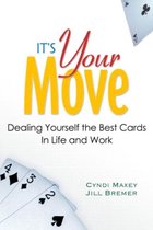 It's Your Move