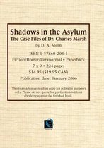 Shadows in the Asylum