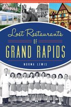 American Palate - Lost Restaurants of Grand Rapids