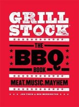 Grillstock The BBQ Book