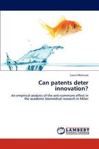 Boek cover Can Patents Deter Innovation? van Laura Mancuso