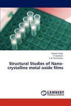 Structural Studies of Nano-Crystalline Metal Oxide Films