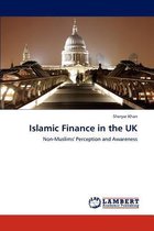 Islamic Finance in the UK