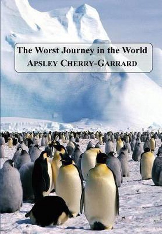 The Worst Journey in the World - cover