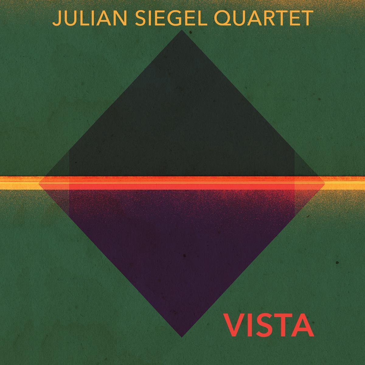 Julian Siegel Quartet - Vista