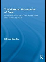 Routledge Studies in Modern British History - The Victorian Reinvention of Race
