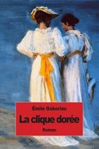 La Clique Dor e