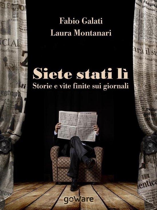 Pamphlet - Siete stati lì. Storie e vite finite sui giornal ... - cover