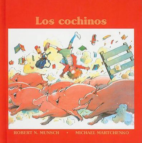 Los Cochinos, Robert N Munsch 9780780745131 Boeken