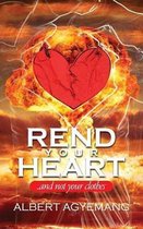 Rend Your Heart