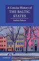 Concise History Of The Baltic States