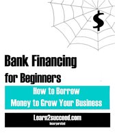 Bank Financing for Beginners