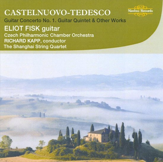 CastelnuovoTedesco Guitar Works, Shanghai String Quartet Fisk CD