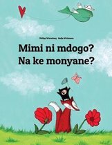 Mimi Ni Mdogo? Na Ke Monyane?