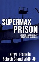 Supermax Prison
