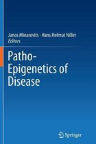 Patho-Epigenetics of Disease