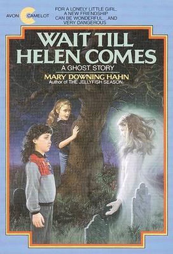 Wait Till Helen Comes
