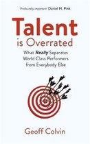 Talent is Overrated 2nd Edition What Really Separates WorldClass Performers from Everybody Else