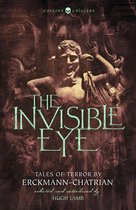 Collins Chillers - The Invisible Eye: Tales of Terror by Emile Erckmann and Louis Alexandre Chatrian (Collins Chillers)