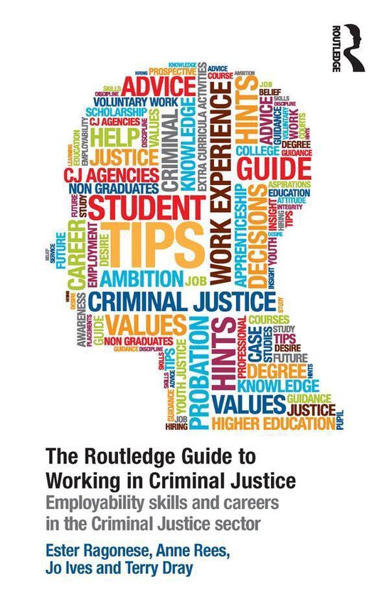 The Routledge Guide to Working in Criminal Justice - cover