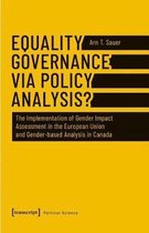Equality Governance via Policy Analysis? – The Implementation of Gender Impact Assessment in the European Union and Gender–Based Analysis in Canada