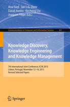 Communications in Computer and Information Science 631 - Knowledge Discovery, Knowledge Engineering and Knowledge Management