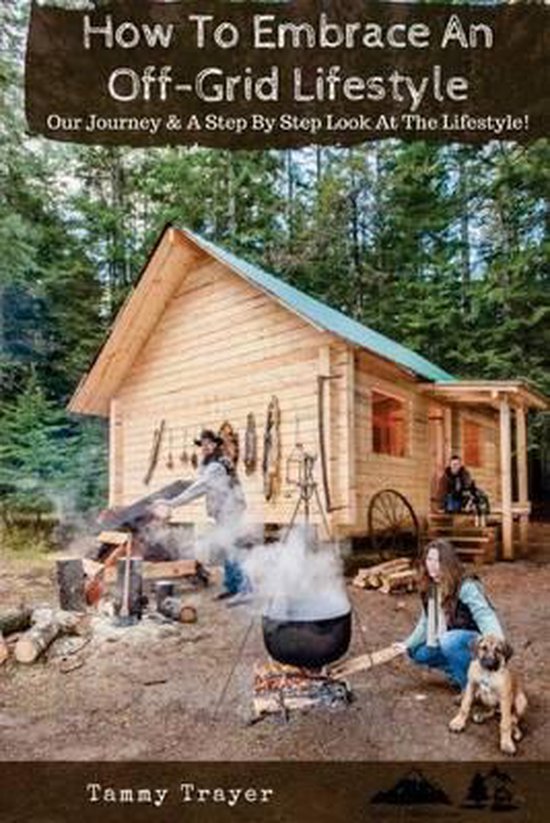 How To Embrace An Off-Grid Lifestyle - cover