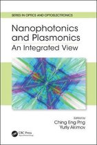 Nanophotonics and Plasmonics An Integrated View Series in Optics and Optoelectronics