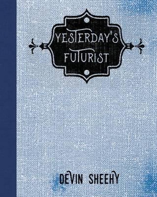 Yesterday's Futurist