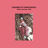 Drained of Connotation