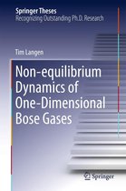 Springer Theses - Non-equilibrium Dynamics of One-Dimensional Bose Gases