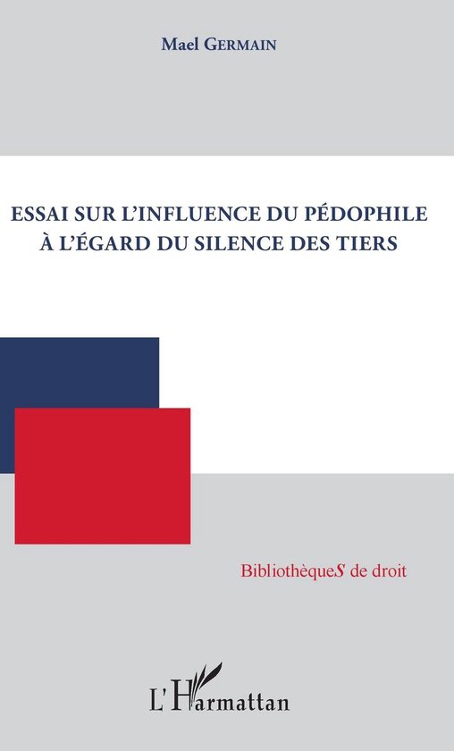 Essai sur l'influence du pédophile à l'égard du silence d ... - cover