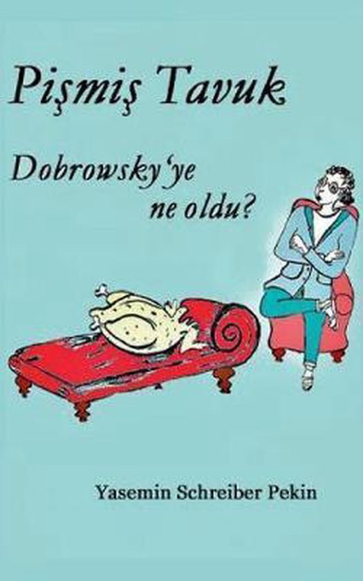 Pismis Tavuk, Yasemin Schreiber Pekin 9783749410569 Boeken bol