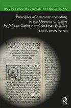 Principles of Anatomy According to the Opinion of Galen