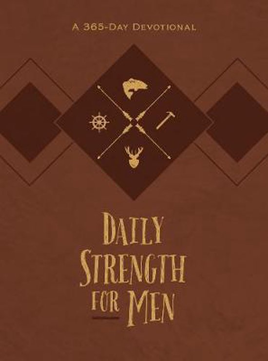 365 Daily Devotions- Daily Strength for Men