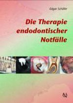 Die Therapie endodontischer Notfälle