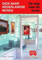 Gids naar Nederlandse musea