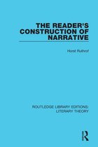 Routledge Library Editions: Literary Theory - The Reader's Construction of Narrative