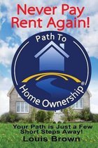 The Path To Home Ownership