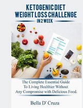 Ketogenic Diet Weight Loss Challenge in 2 Week