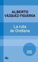 La ruta de Orellana / Orellana Route