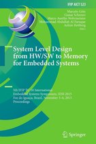 IFIP Advances in Information and Communication Technology 523 - System Level Design from HW/SW to Memory for Embedded Systems