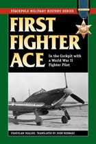 Stackpole Military History Series - First Fighter Ace