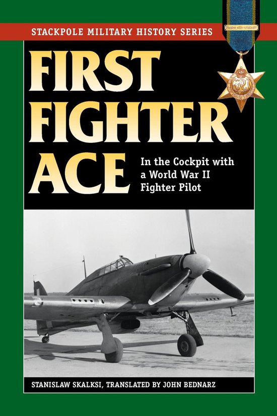 Bruce Stackpole Stackpole Military History Series - First Fighter Ace (ebook), John ...