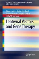 SpringerBriefs in Biochemistry and Molecular Biology - Lentiviral Vectors and Gene Therapy