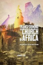 Transforming the Church in Africa