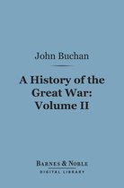 Barnes & Noble Digital Library - History of the Great War, Volume 2 (Barnes & Noble Digital Library)