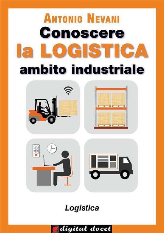 Collana Digital Docet - Teacher 2.0 - Conoscere la LOGISTICA ... - cover