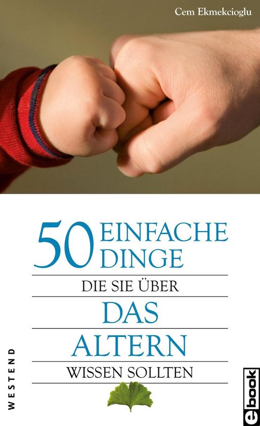 50 einfache Dinge - 50 einfache Dinge, die Sie über das Alt ... - cover